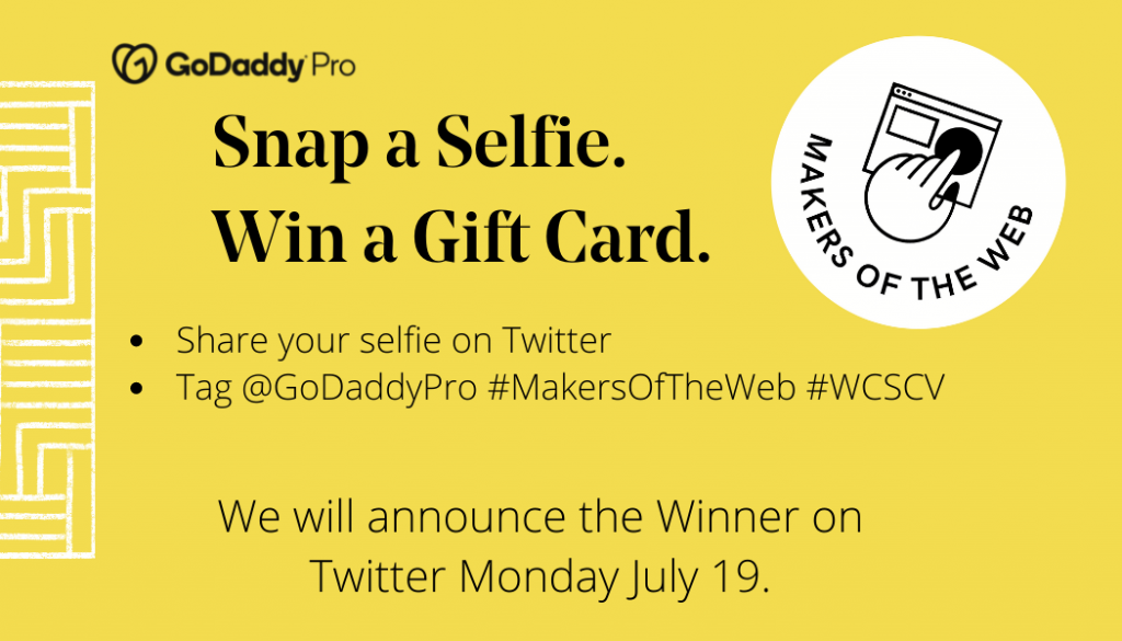 GoDaddy Pro Snap a Selfie WordCamp Santa Clarita giveaway - Tag @GoDaddyPro, #MakersOfTheWeb #WCSCV for your chance to win. 