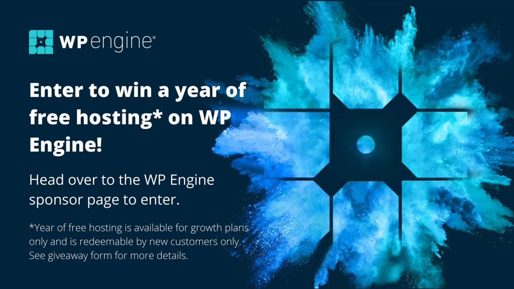 WP Engine WordCamp Santa Clarita giveaway - enter to win a year of free hosting* on WP Engine!